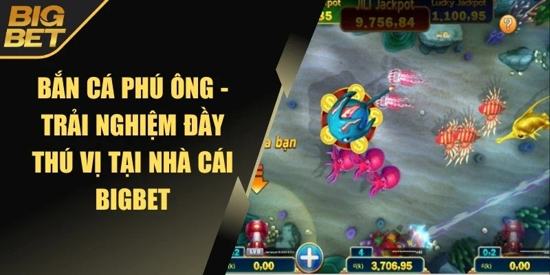 Bắn cá Phú Ông